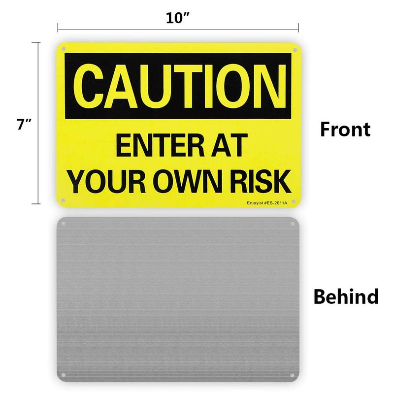 Enjoyist 2 Pack Caution Enter at Your Own Risk Laminated Safety Sign, 10"x 7" .04" Aluminum Reflective Sign Rust Free Aluminum-UV Protected and Weatherproof - Image 2